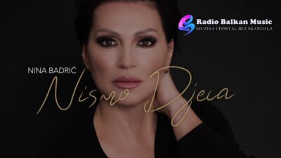 Nina Badric - Nismo Djeca