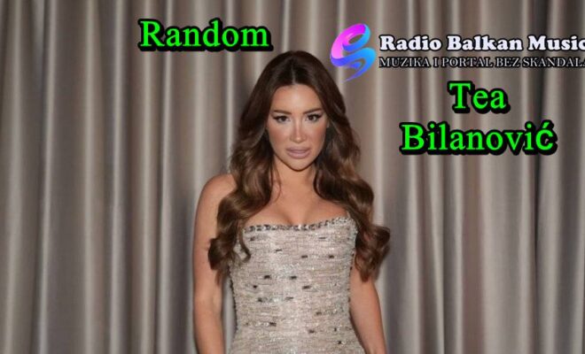 Tea Bilanovic random